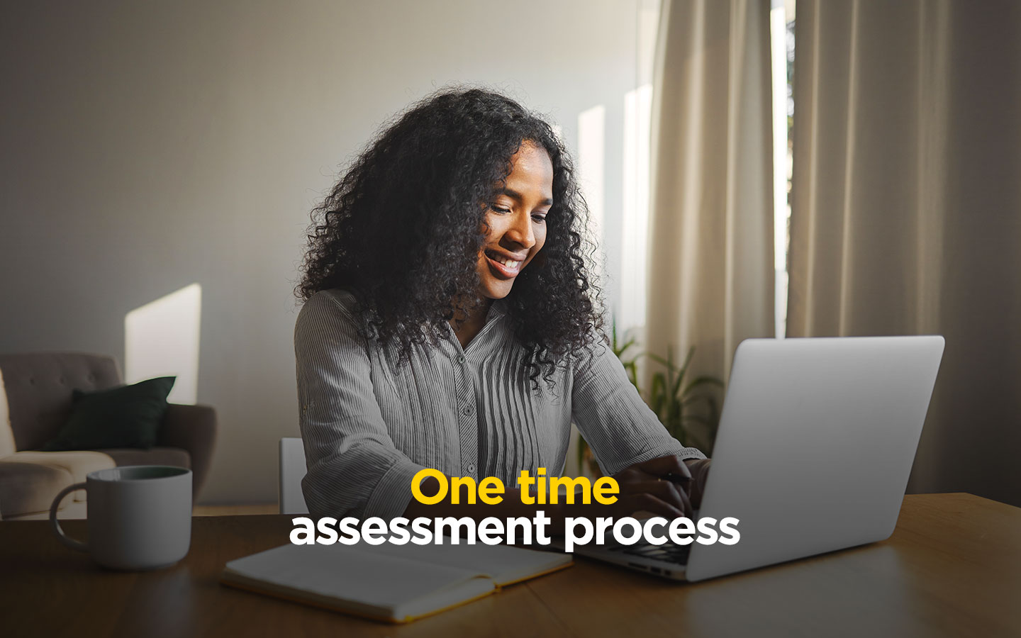 one time assessment process